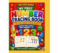 My First Number Tracing Book: Learn to Write Numbers 1-10 for Kids Ages 3-5