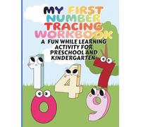 My First Number Tracing Workbook: A Fun Activity Workbook for Preschool and Kindergarten
