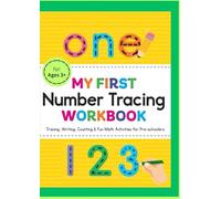 My First Number Tracing Workbook: Tracing, Writing, Counting & Fun Math Activities for Pre-schoolers