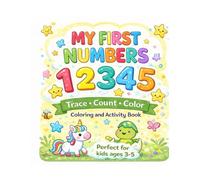 My First Numbers 1-9: Trace, Count, and Color Activity Book for Kids Ages 3-5: Trace, Count, and Color Activity Book for Kids Ages 3-5