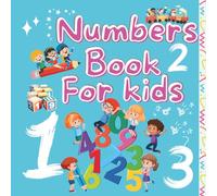 My First Numbers Book for kids: Learn and Practice Counting from 1 to 20 with Fun Coloring Activities for Kids Ages 3-6