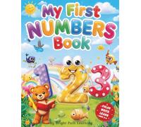 My First Numbers Book: Fun Counting, Coloring And Learning Activities For Kids Ages 2-6 Learn Numbers 1-20, Early Math Skills For Preschool And Kindergarten