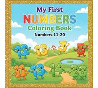 My First Numbers Book: Numbers 11-20
