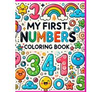 My first numbers Coloring book: .Learn the numbers 0 to 10. Easy and Simple Designs for Relaxation. Coloring book for kids 1-3