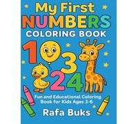 My First Numbers Coloring Book: Rafa Buks Collection