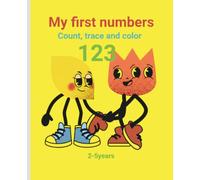 My first numbers: Count, trace and color. 30 pages 2-5