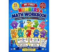 My first numbers & math workbook: Learn Numbers, Practice Addition & Subtraction, and Color Fun Number Friends