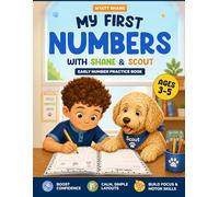 My First Numbers with Shane & Scout: Early Number Practice Book