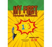 My First Numbers Workbook: Learning Numbers 50-100 - Fun Activity Book for Kids