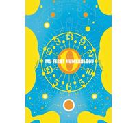 My First Numerology: A Blank, Unlined Notebook for Beginners to Understand Their Own Chart & Life Path