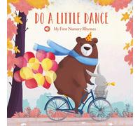 My First Nursery Rhymes - Do a Little Dance