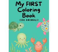 My First Ocean Animal Coloring Book: Fun and Simple Coloring Pages for kids