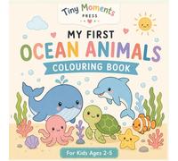 My First Ocean Animals Coloring Book: Cute and Simple Underwater Animals for Toddlers Ages 2-5