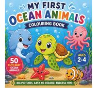 My First Ocean Animals Coloring Book for Toddlers: 50 Big & Bold Sea Creatures for Kids Ages 2-4