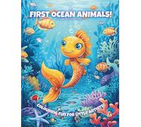 My First Ocean Animals!: Colouring Book For Kids Ages 3-6