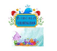 My First Ocean Coloring Book: A Fun Sea Life Adventure for Kids Ages 4-7