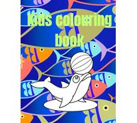 My First Ocean Coloring Book for kids: Fun and Easy Ocean Animals with Cute Fish, Simple Designs for Kids Ages 3-8