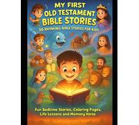 My First Old Testament Bible Stories: 30 Fun Rhyming Stories for Kids Ages 2-10 with Memory Verses and Activities
