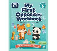 My First Opposites Workbook: Fun Opposite Pairs for Toddlers Ages 1-3