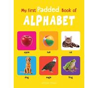 My First Padded Book of Alphabet (Libro di cartone)