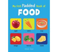 My First Padded Book of Food (Copertina rigida)