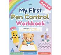 My First Pen Control Workbook: Fun Pre-Writing Tracing Activities to Build Pencil Control, Hand Strength, and Fine Motor Skills for Preschool Kids Ages 3-5