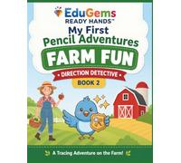 My First Pencil Adventures: Farm Fun: Ages 2-3 | A Fun Pencil Control Workbook with Farm Tracing Activities