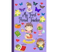 My First Period Tracker (6x9in): Four Year Menstrual Cycle Log Book for Teen and Tween Girls