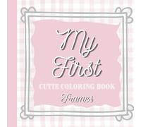 My First picture frames cutie scribble coloring book: Keepsake for your baby, toddler, ages 1 and up