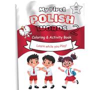 My First Polish Words: Coloring & Activity Book