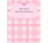 My First Prayer Journal