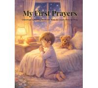 My First Prayers: Christian Coloring Book for Kids to Learn How to Pray