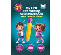 My First Pre-Writing Skills Workbook: Trace - Control - Draw