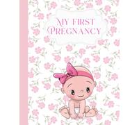 My first pregnancy