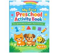 My First Preschool Activity Book: Trace, Spot the Difference, Numbers, Shapes & First Words