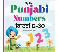 My First Punjabi Numbers Picture Book: Punjabi Counting Bilingual Book for Kids- Premium Color Book