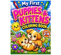 My First Puppies & Kittens Coloring Book for Ages 2-4
