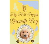 My First Puppy Growth Log