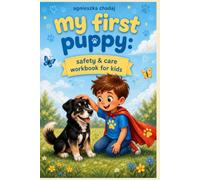 My First Puppy: Safe & Care Coloring Workbook