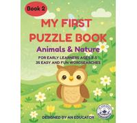 MY FIRST PUZZLE BOOK: ANIMALS & NATURE: For Early Learners Aged 3-5 35 Easy and Fun Wordsearches