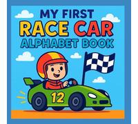 My First Race Car Alphabet Book