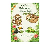 My First Rainforest Coloring Book: Big & Simple Coloring Pages Ages 2-4