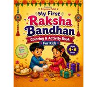 My First Raksha Bandhan: Coloring & Activity Book for Kids Ages 4-8