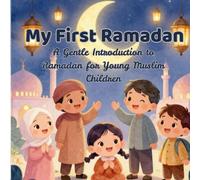 My First Ramadan: An Introduction to Ramadan with Coloring Pages and Fun Activities for Kids