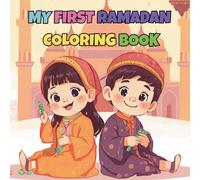 My First Ramadan Coloring Book: Jumbo Ramadan Coloring Book for Toddlers and Kids:50+ Easy&Big Designs for Preschoolers. Large Square 8.5 x 8.5 Format. Includes Achievement Certificate.