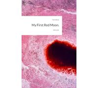 My First Red Moon.. by story.one