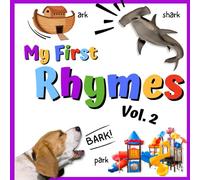 My First Rhymes Vol. 2: Learn what rhymes with what