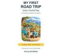 My First Road Trip: Color, Find & Play: A Coloring and Activity Book for Ages 4-6
