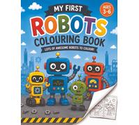 My First Robots Colouring Book