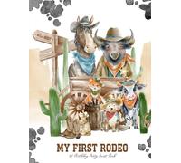 My First Rodeo 1st Birthday Party Guest Book: Cute Wild West Animals Keepsake with Gift Log & Milestone Tracker